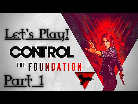 Let's Play Control - Foundation DLC - Part 1