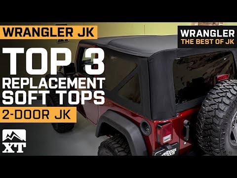 The 3 Best Jeep Wrangler Replacement Soft Tops For Your JK 2-Door