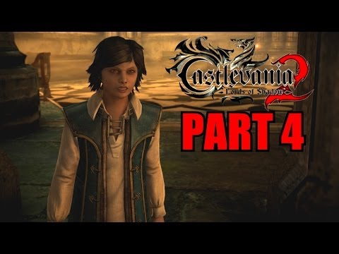 Castlevania: Lords Of Shadow 2 Walkthrough Part 4 Gameplay With Commentary - PC 1080P