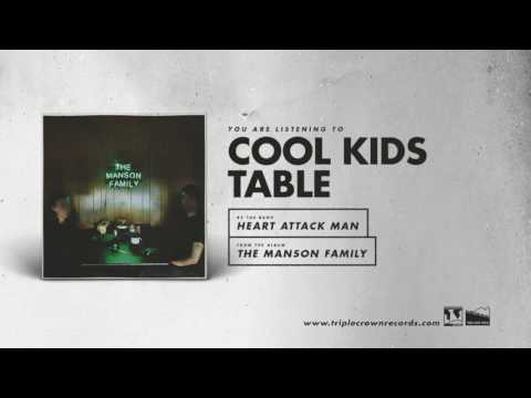 Heart Attack Man - "Cool Kids Table" (Official Audio)