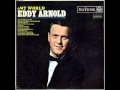 What's He Doin' In My World by Eddy Arnold on Mono 1966 RCA Victor LP.