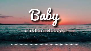 Justin Bieber - Baby ft Ludacris (Lyrics Video)