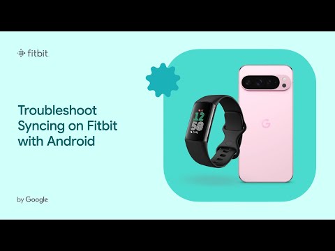 Troubleshoot Syncing On Fitbit With Android