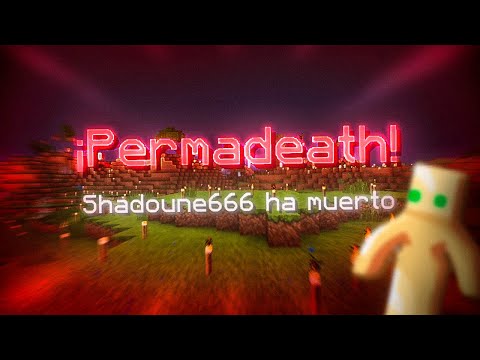 DEATH OF SHADOUNE666 |  THE END OF PERMADEATH - 0 players left ☠️