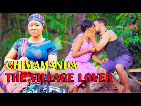 CHIMAMANDA THE VILLAGE LOVER - DORIS IFEKA KHINGSLEY BASSEY