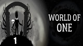 World of One Gameplay Walkthrough Part 1