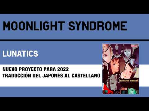 Moonlight Syndrome - Anunciamiento