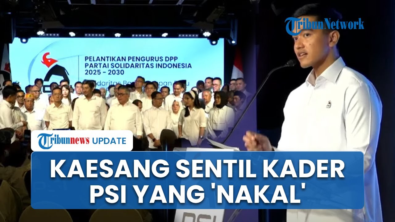 Kaesang Minta Dimonitor Kader PSI yang 'Nakal', Sentil Bro Ron: Beliau Sudah Dewasa
