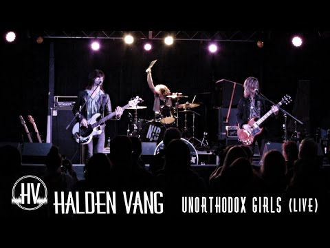 Halden Vang - Unorthodox Girls "Live"