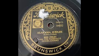 Alabama Jubilee - Red Foley with The Nashville Dixielanders - 78rpm