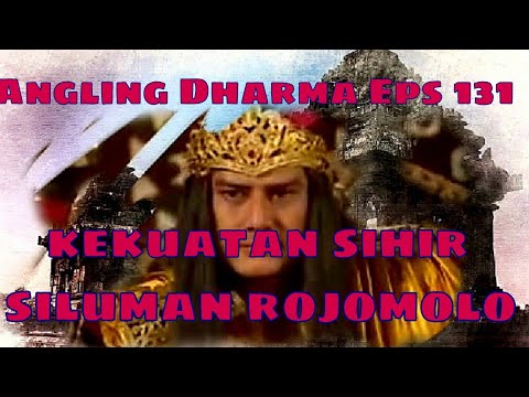 Angling Dharma Episode 131 - KEKUATAN SIHIR SILUMAN ROJO MOLO