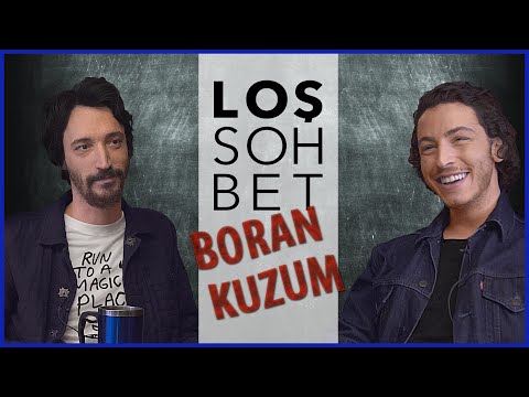 Loş Sohbet I Boran Kuzum - OKUL ANILARI - OYUNCULUK SEÇMELERİ - MÜZİK ZEVKİ - PUBG Video