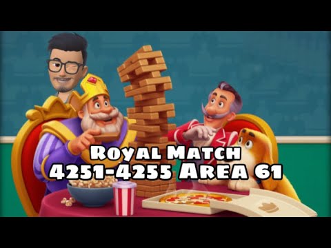 Royal Match Area 61 Level 4251 - 4252 - 4253 - 4254 - 4255 | Hard Lavel Compilation Gameplay