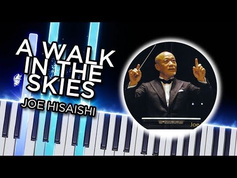 A Walk In The Skies (Joe Hisaishi) - Piano Tutorial