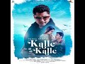 Kalle Kalle | Feroz Khan | Full Video |  | Punjabi Song 2022