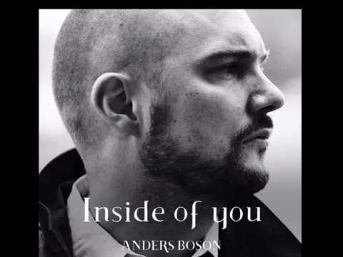 Inside of you - Anders Boson