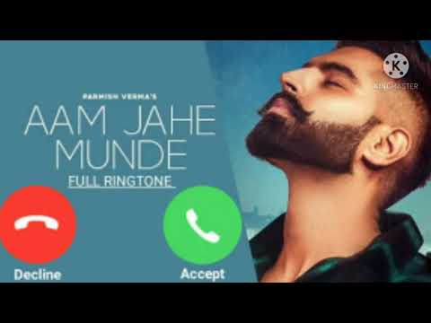 Aam Jahe Munde Song Ringtone | Parmish Verma | 2021 