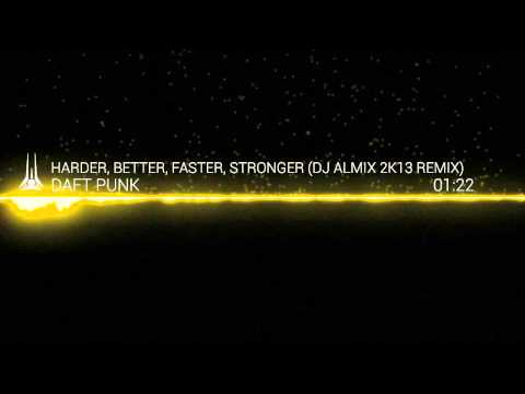 Harder, Better, Faster, Stronger (DJ Almix 2K13 Remix) [ELECTRO/EDM] – DJ Almix