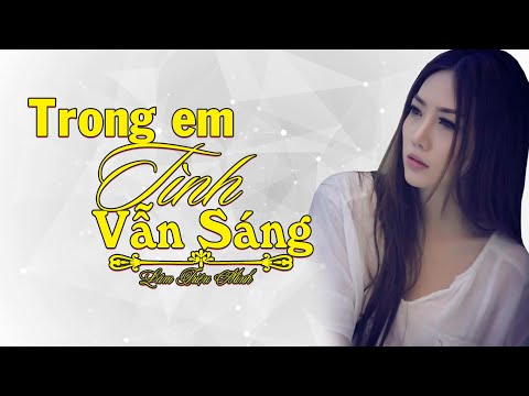 Trong Em Tình Vẫn Sáng - Lâm Triệu Minh [ Audio Official ]