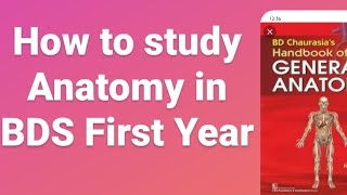 How to study Anatomy In First year BDS!!