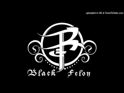 Black Felon - The Black Felon
