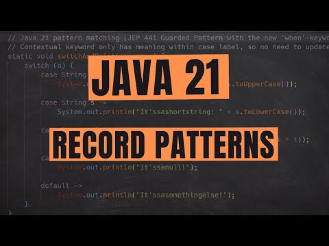 Java 21 Record Patterns and Pattern Matching | Making Switch Great Again