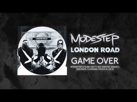 Modestep & Rude Kid  - Game Over ft  Big Narstie, Dialect, Discarda, Flowdan, Frisco & LayZ