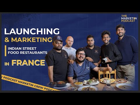 The Marketin Podcast episode 15, Running and Marketing Indian Street Food Restaurants in France