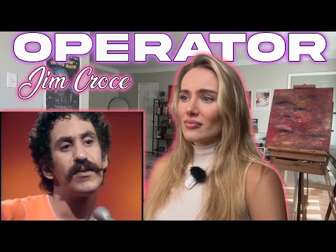 Jim Croce-Operator!!  My First Time Hearing!!
