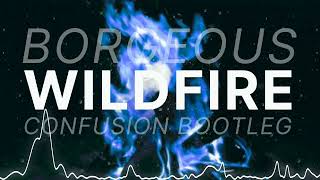 Download lagu Borgeous - Wildfire (confusion bootleg) mp3
