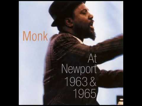 Thelo̲n̲i̲o̲u̲s M̲o̲n̲k̲ – At N̲e̲w̲p̲o̲rt (̲1̲9̲6̲3̲ & 1̲9̲6̲5̲)̲