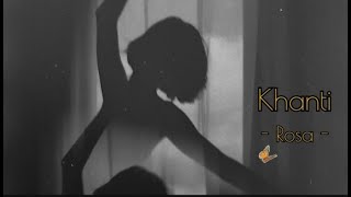 Download lagu Rosa - Khanti (Lirik Lagu) mp3