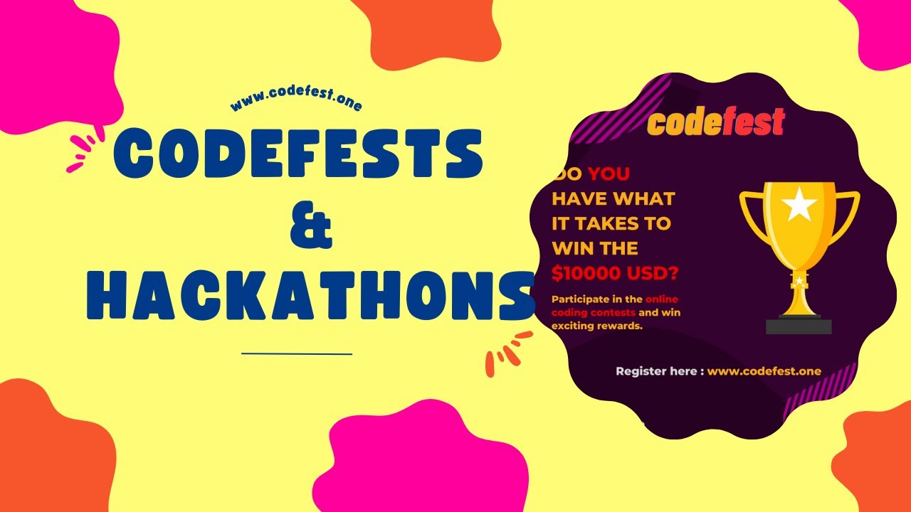 CodeFest.One: Win up to $10,000 in Online Coding Contests and Hackathons!