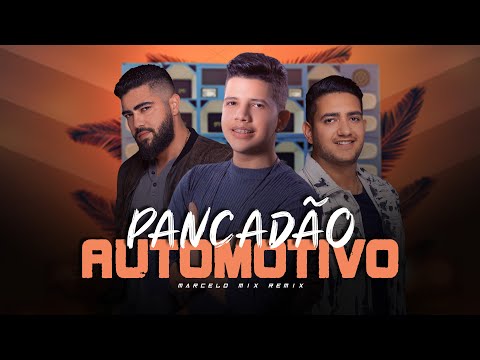 PANCADÃO AUTOMOTIVO | Nadson o Ferinha, Henrique e Juliano, Nivaldo Marques | By. Marcelo Mix