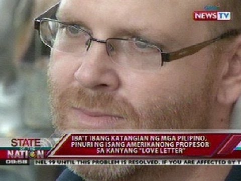 Iba't ibang katangian ng mga Pilipino, pinuri ng isang Amerikanong propesor sa kanyang "love letter"