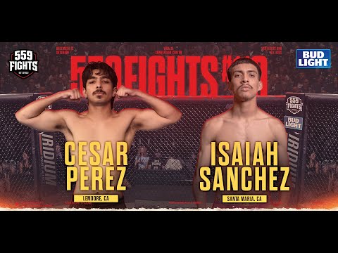 559 Fights #119 - Isaiah Sanchez vs Cesar Perez
