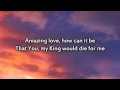 You are my King (Amazing Love) - Instrumental ...