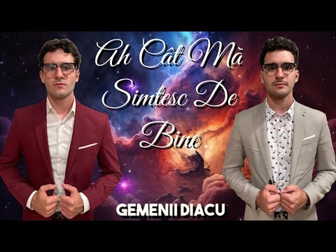 Gemenii Diacu - Ah Cât Mă Simțesc De Bine ( Versuri )