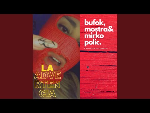 La Advertencia (feat. Mirko Polic)