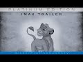 Disney S The Lion King Platinum Edition IMAX Trailer