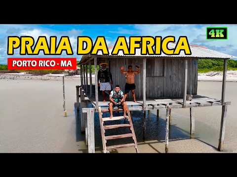 PRAIA DA AFRICA  |  Porto Rico do Maranhão - 4K