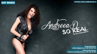 Andreea D - So Real (Official Single)