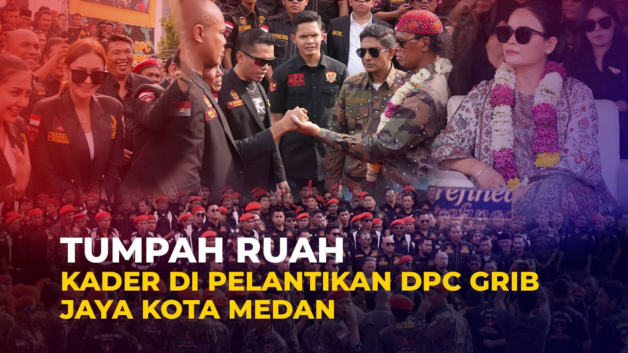 Menyala🔥Tumpah Ruah Kader di Pelantik DPC GRIB JAYA Kota Medan