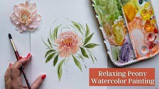 Relaxing Watercolor Peony Painting | Loose Style Tutorial of a Peony Flower