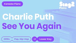 See You Again (Lower Key/NO RAP - Piano Karaoke demo) Charlie Puth