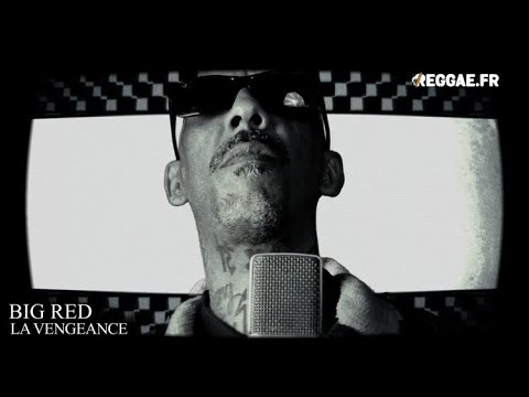 Big Red - "La Vengeance" - Reggae.fr Exclusive