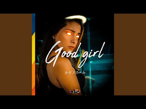 Good Girl (feat. Basta Lion)