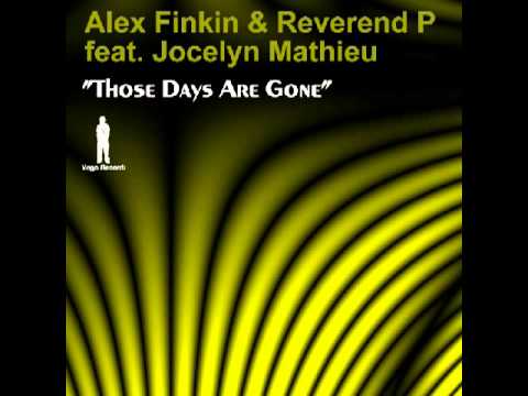 VR080 Alex Finkin & Reverend P feat  Jocelyn Mathieu "Those Days Are Gone" (House Club Mix)