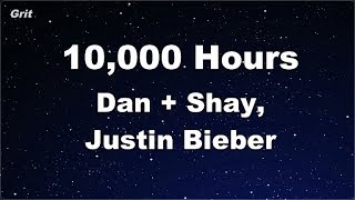 10000 Hours - Dan + Shay Justin Bieber Karaoke 【