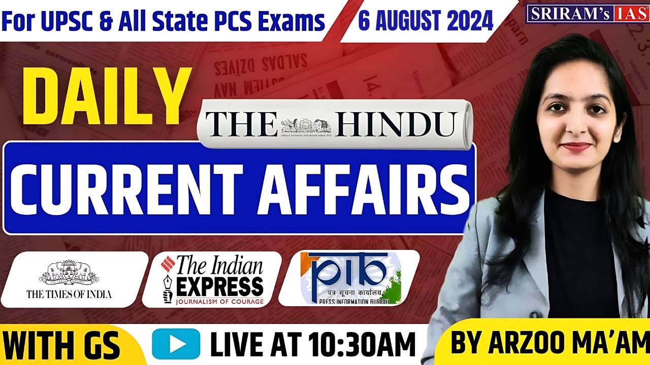 The Hindu Newspaper Analysis | 6 August 2024 Current Affairs |Current Affairs Today | SRIRAM's IAS